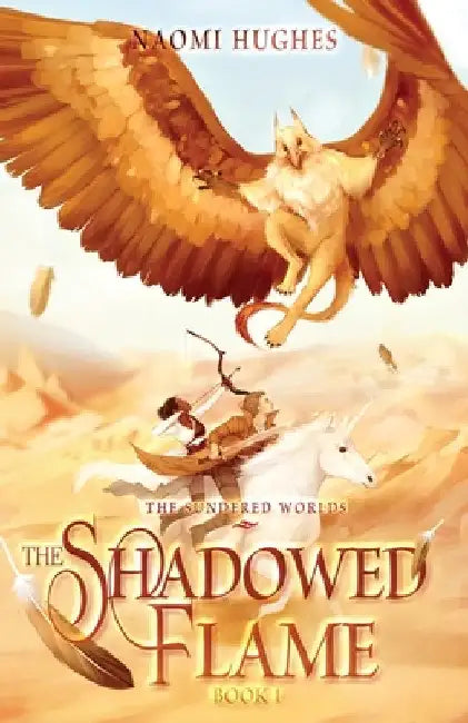 The Shadowed Flame by Naomi Hughes