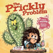 The Prickly Problem: Dr. Pete the Porcupine by Cheryl Daveiga