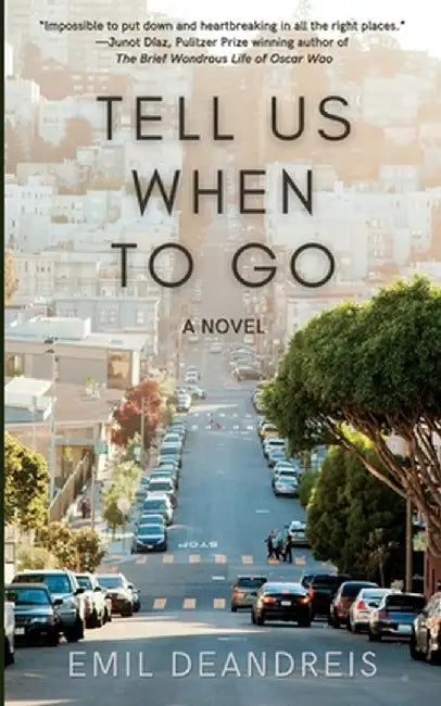 Tell Us When To Go by Emil Deandreis