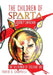 The Children of Sparta: The Relaunch of Volume One by Travis G. Campbell