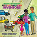 Imagine Life Without African-American Inventors by Charron Monaye