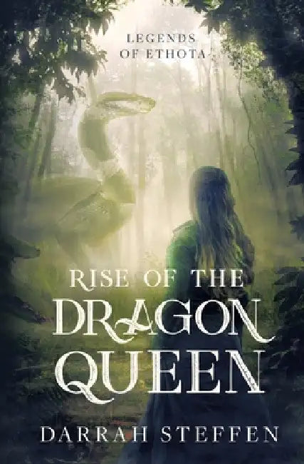 Rise of the Dragon Queen by Darrah Steffen