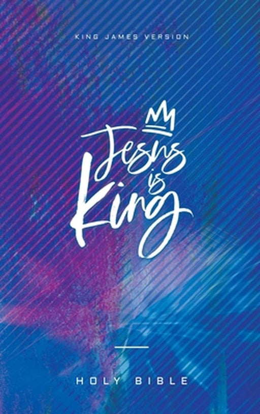 Jesus Is King Bible by Clay Clark