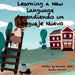 Learning a New Language/ Aprendiendo un Lenguaje Nuevo by Alondra Ibeth Bustos Garcia