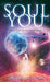 Soul You Vol. I: The Grand Awakening by Sherika Duncan