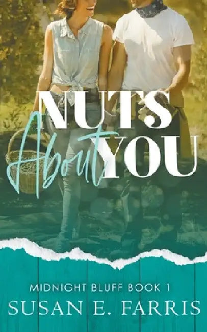 Nuts About You by Susan E. Farris
