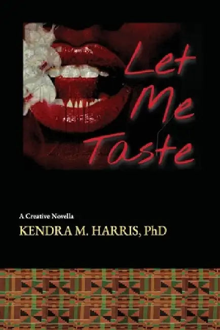 Let Me Taste: A Creative Novella by Nine Pages Media