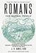 Romans for Normal People: A Guide to the Most Misused, Problematic and Prooftexted Letter in the Bible by J. R. Daniel Kirk