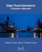 Edge Cloud Operations: A Systems Approach by Larry L. Peterson
