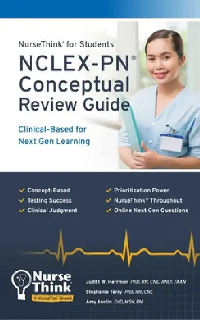 Nclex-PN Conceptual Review Guide by Judith W. Herrman, Stephanie Terry, Amy Austin