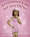 Princesses Can Do Anything by Porsha Deun