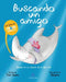 Buscando un amigo (Spanish Edition) by Traci Swain