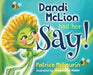 Dandi McLion Has Her Say by Patrice McLaurin