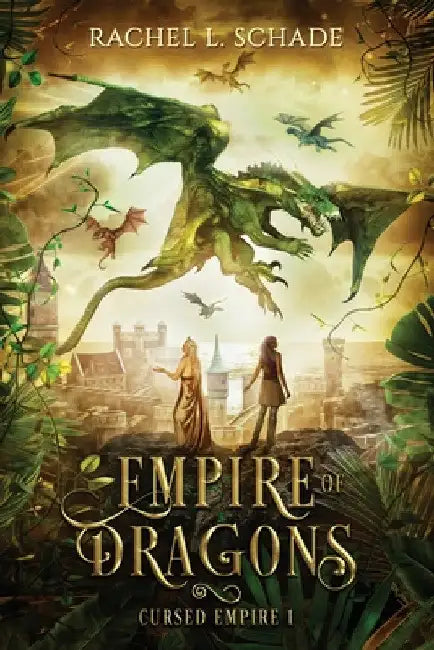 Empire of Dragons by Rachel L. Schade