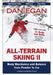 All-Terrain Skiing II: Body Mechanics and Balance from Powder to Ice by Dan Egan