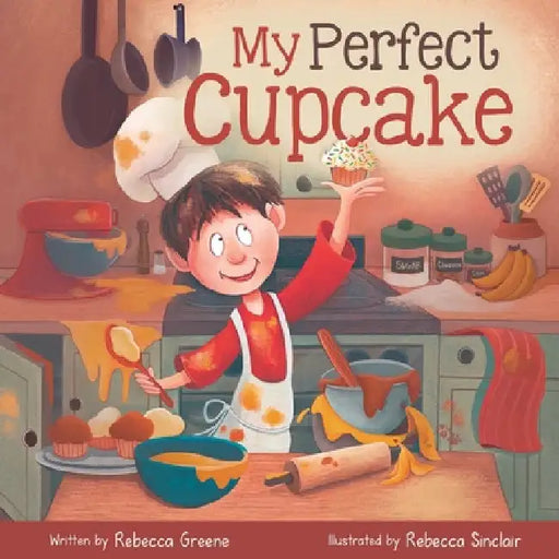 My Perfect Cupcake: A Recipe for Thriving with Food Allergies by Rebecca Greene