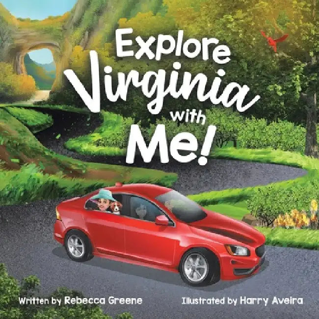 Explore Virginia with Me! by Rebecca Greene