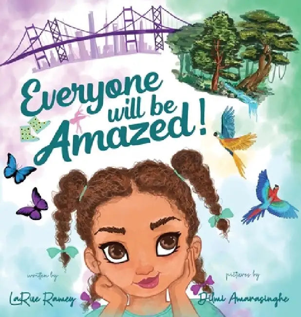 Everyone Will Be Amazed! by Larue Ramey