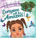 Everyone Will Be Amazed! by Larue Ramey