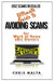 EBIZ SCAMS REVEALED Ultimate Guide to Avoiding Scams: for Work at Home eBiz Owners by Chris Malta