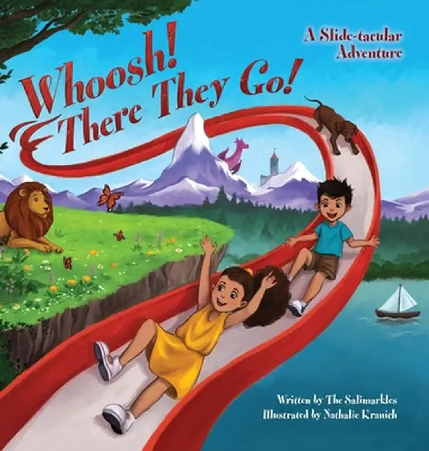 Whoosh! There They Go!: A Slide-tacular Adventure by The Salimarkles