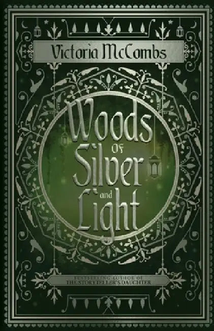 Woods of Silver and Light by Victoria McCombs