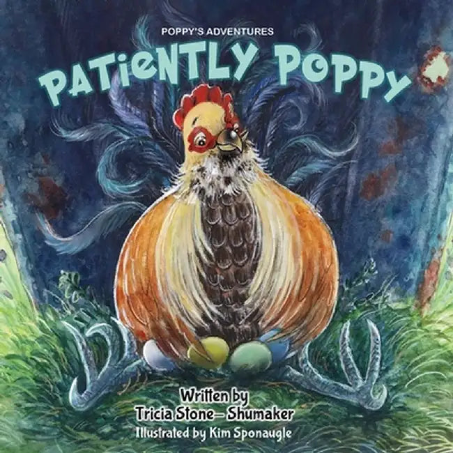 Patiently Poppy by Tricia Stone-Shumaker