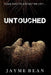 Untouched by Jayme Bean