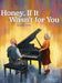 Honey, If It Wasn't for You by Barron Ryan