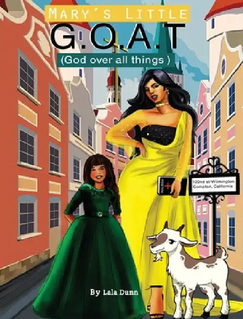 Mary's Little G.O.A.T by Lala Dunson