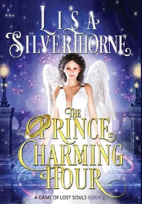 The Prince Charming Hour by Lisa Silverthorne
