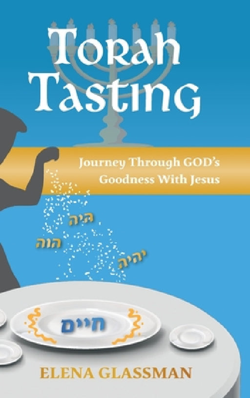Torah Tasting by Elena Glassman