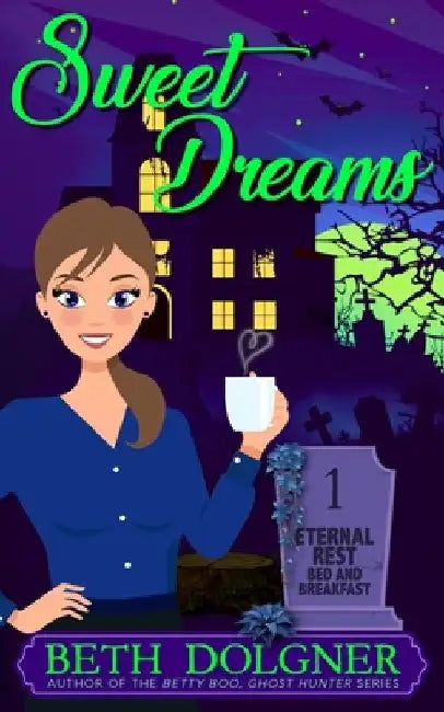 Sweet Dreams by Beth Dolgner