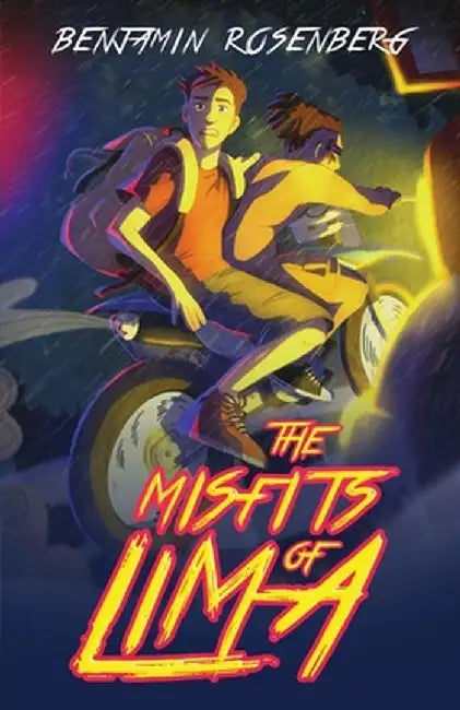 The Misfits of Lima by Benjamin Rosenberg