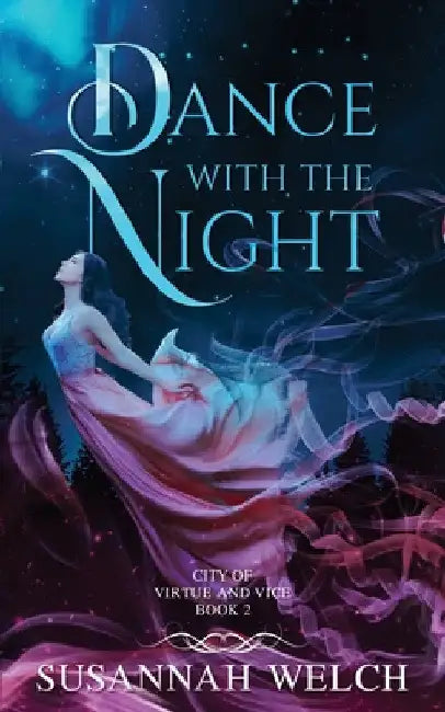 Dance with the Night by Susannah Welch