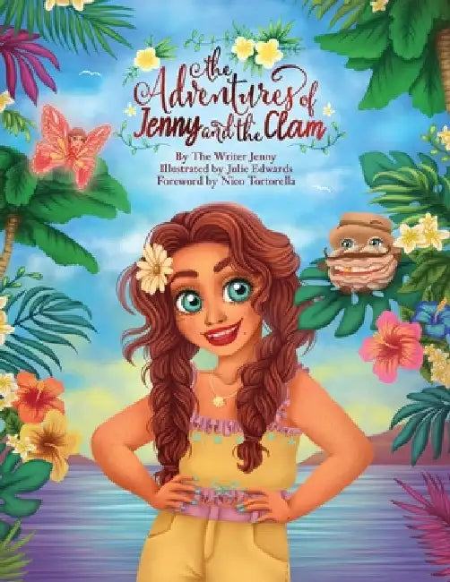 The Adventures of Jenny and the Clam by The Writer Jenny