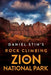 Daniel Stih's Rock Climbing in Zion National Park by Daniel Stih