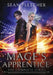 Mage's Apprentice: The Complete Series by Sean Fletcher