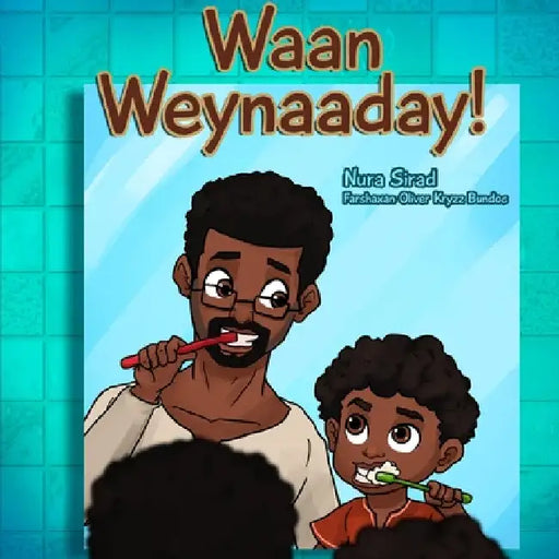Waan Weynaaday by Nura Sirad