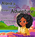 Alana's Great Dream Adventure: One necklace. Endless adventures. Generations of love. by J. Desiree Rodriguez