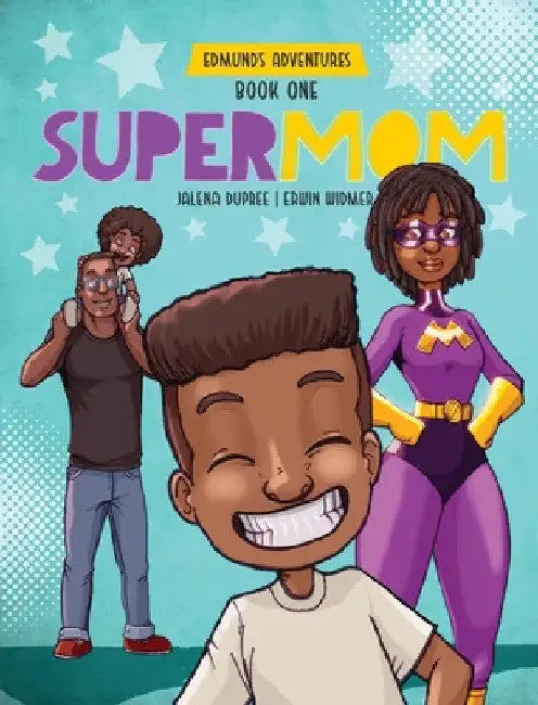 Supermom: diverse picture book series by Jalena Dupree
