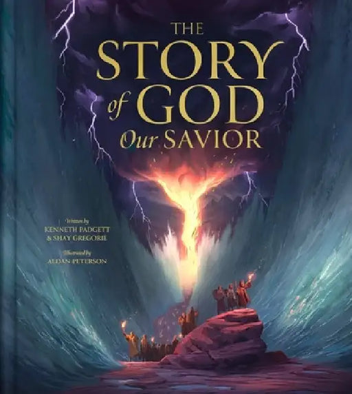 The Story of God Our Savior by Kenneth Padgett