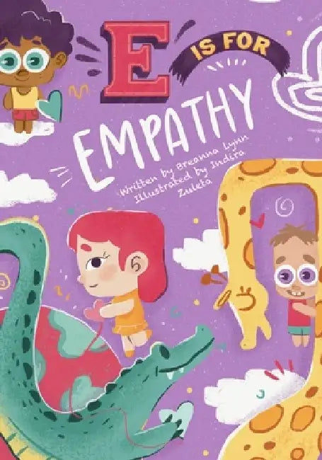 E is for Empathy by Indira Zuleta