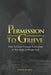Permission To Grieve: How To Cope Through Public Loss In The Midst of Private Pain by Marilyn Weekes