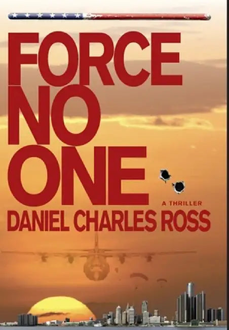 Force No One by Daniel Charles Ross