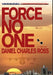 Force No One by Daniel Charles Ross