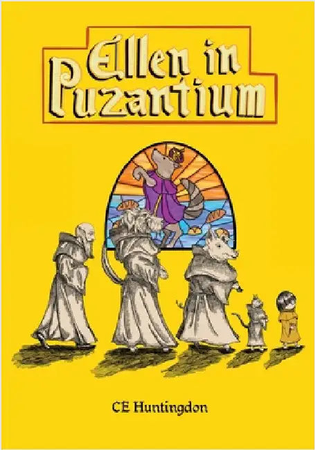 Ellen in Puzantium by Huntingdon, Ce
