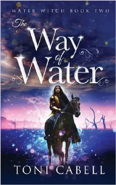 The Way of Water by Cabell, Toni