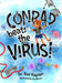 Conrad beats the Virus! by Daniel Kaplan