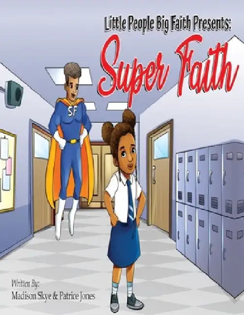 Super Faith by Patrice Jones